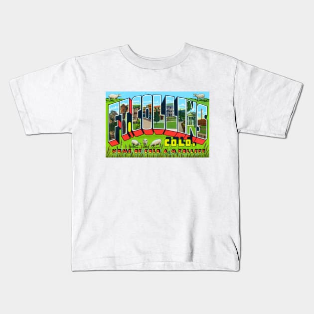 Greetings from Ft. Collins, Colorado - Vintage Large Letter Postcard Kids T-Shirt by Naves